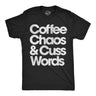 Mens Funny T Shirts Coffee Chaos and Cuss Words Sarcastic Graphic Novelty Tee for Men