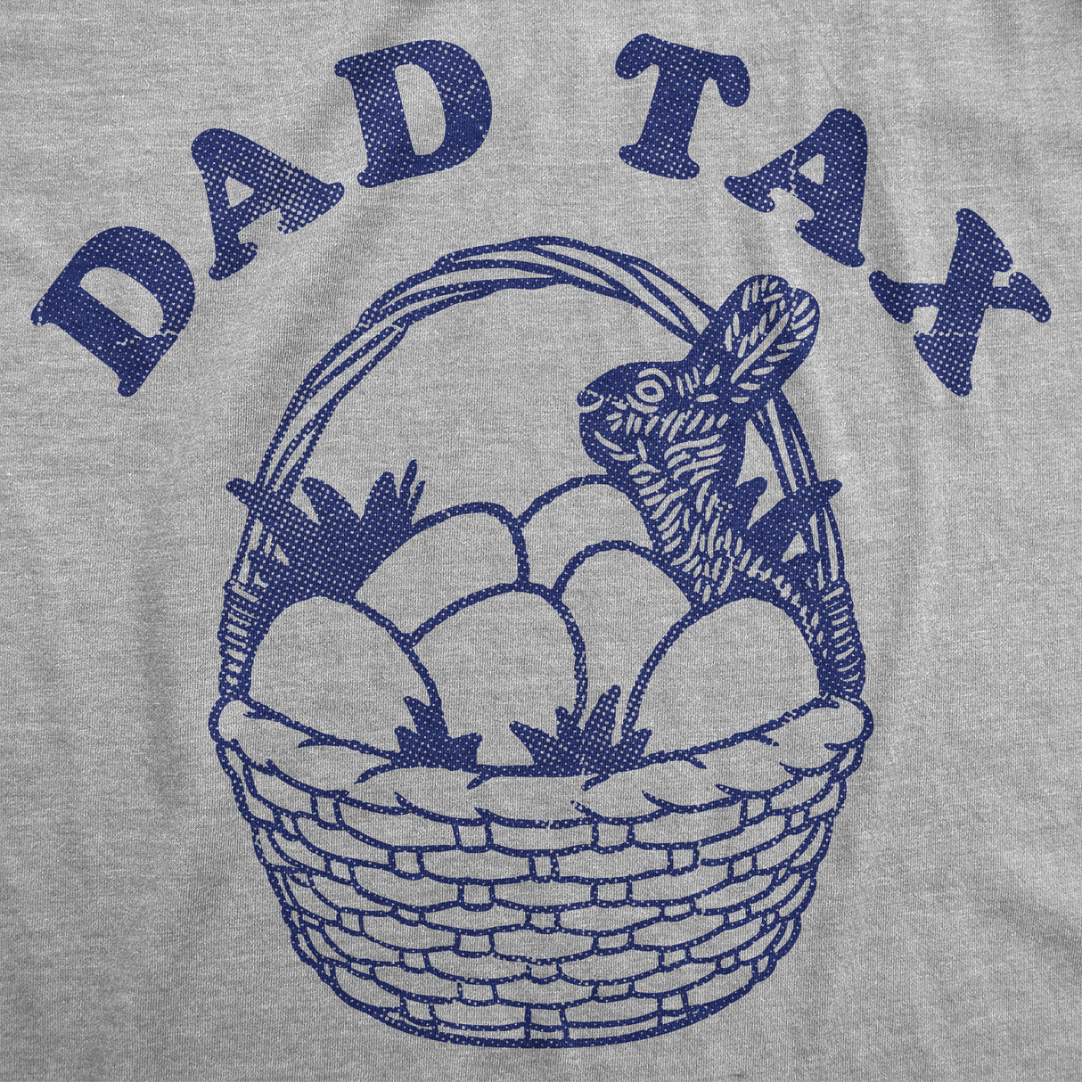 Mens Funny T Shirts Dad Tax Sarcastic Easter Graphic Novelty Tee for Men