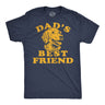 Mens Funny T Shirts Dads Best Friend Sarcastic Dog Graphic Novelty Fathers Day Tee for Men