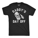 Mens Funny T Shirts Daddys Day Off Sarcastic Drinking Graphic Novelty Tee for Men
