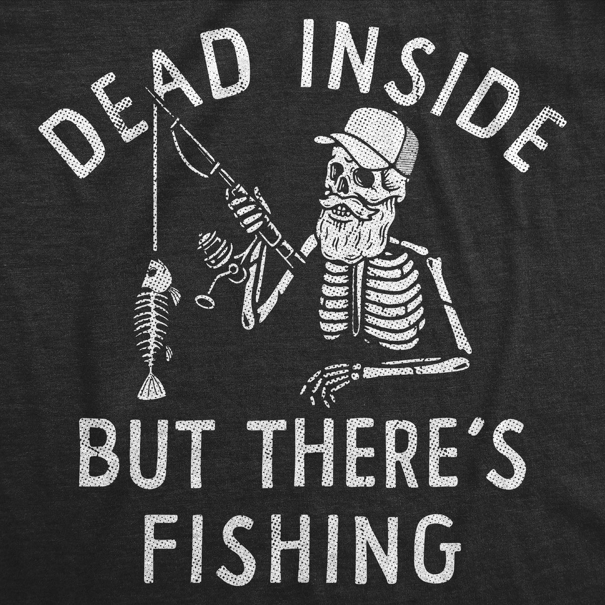 Mens Funny T Shirts Dead Inside But Theres Fishing Sarcastic Fish Graphic Novelty Tee for Men