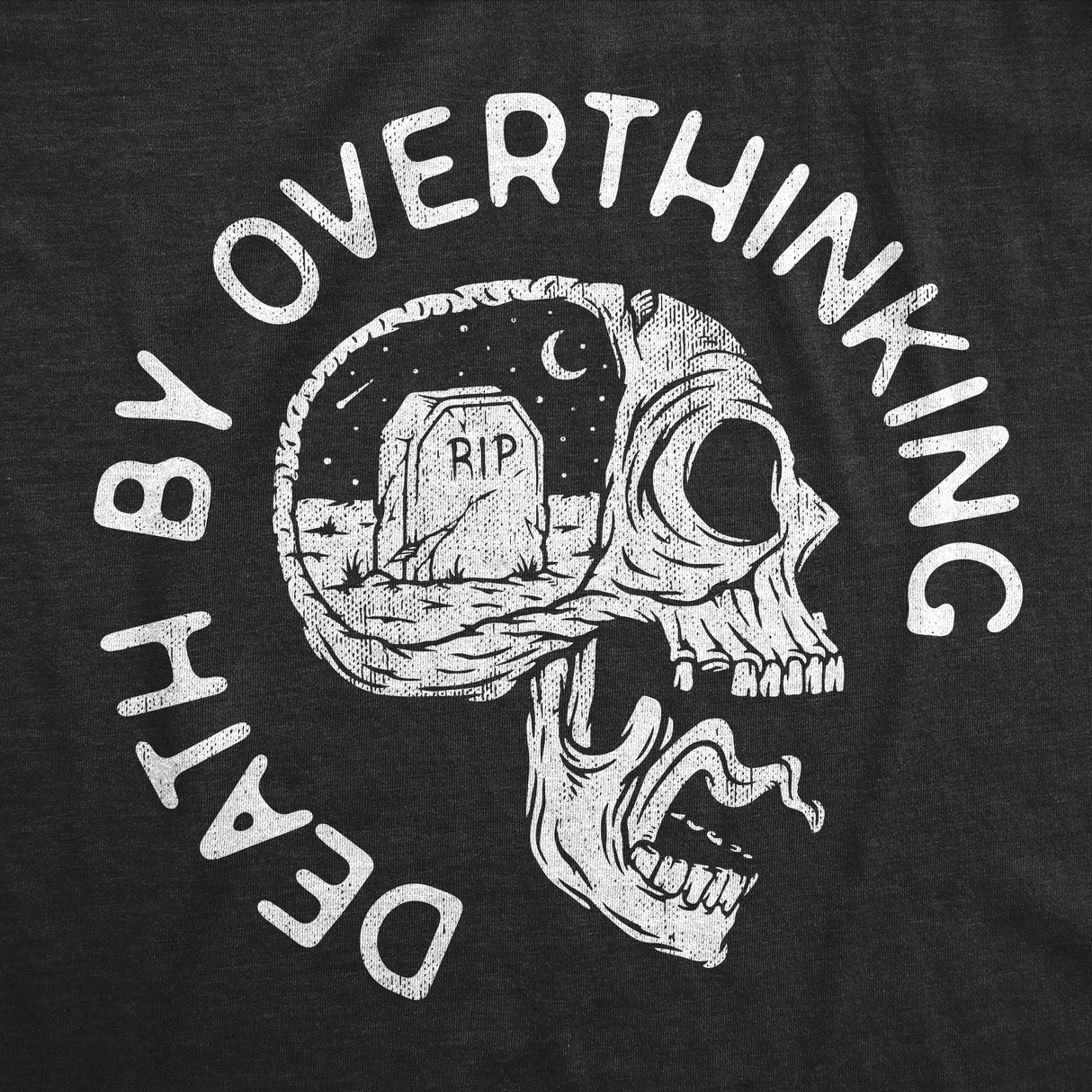 Mens Funny T Shirts Death By Overthinking Sarcastic Graphic Novelty Tee for Men