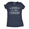 Womens Funny T Shirts Dibs On The Cowboy Sarcastic Western Graphic Novelty Tee For Ladies