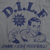 Mens Funny T Shirts DILF Damn I Love Football Sarcastic Graphic Novelty Tee For Men