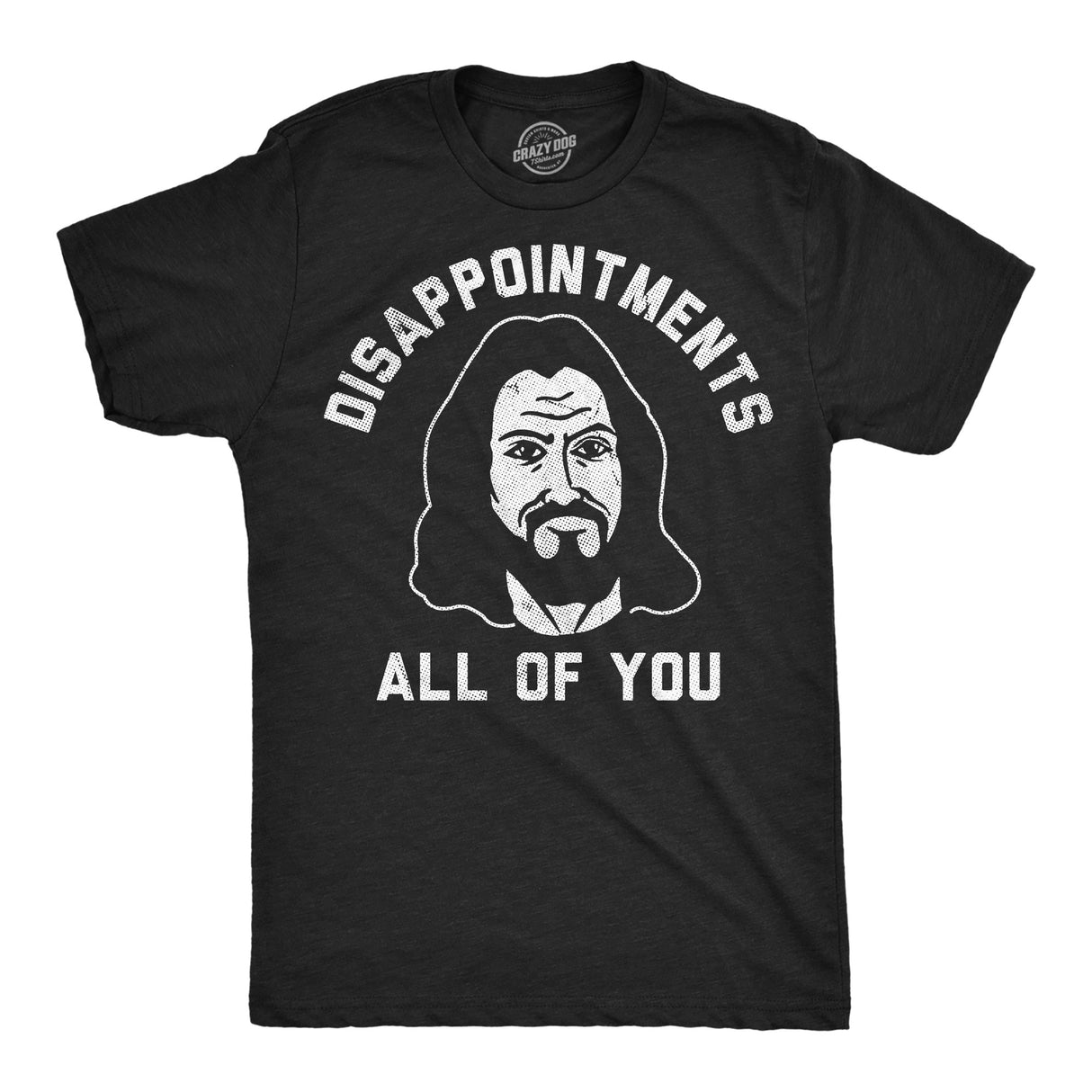 Mens Funny T Shirts Disapointments All Of You Sarcastic Jesus Graphic Novelty Tee for Men