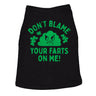 Dont Blame Your Farts On Me Dog Shirt Funny Sarcastic Graphic Novelty Tee for Dogs