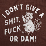 Mens Funny T Shirts I Dont Give A Shit Fuck Or Dam Sarcastic Beaver Graphic Novelty Tee for Men