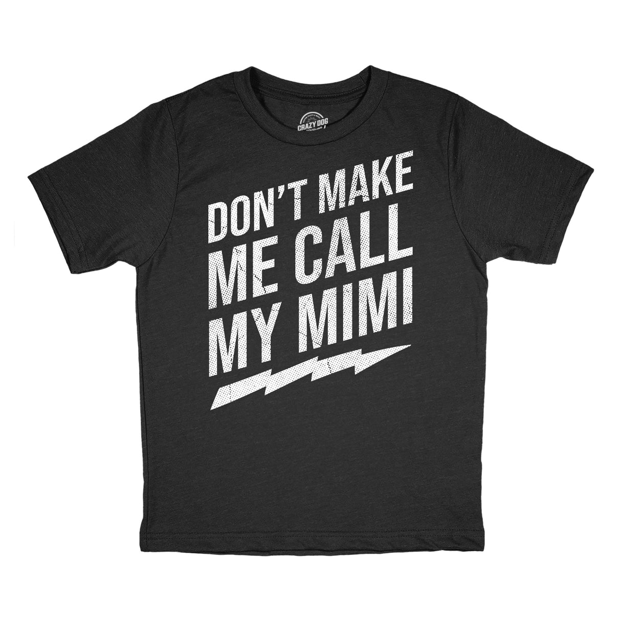 Youth Funny T Shirts Dont Make Me Call My Mimi Sarcastic Graphic Novelty Tee for Kids