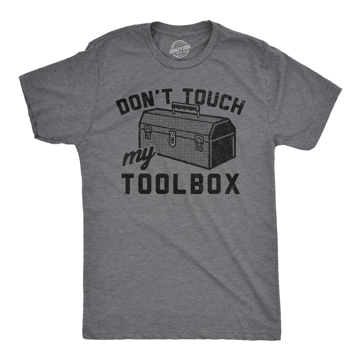Mens Funny T Shirts Dont Touch My Toolbox Sarcastic Mechanic Graphic Novelty Tee for Men