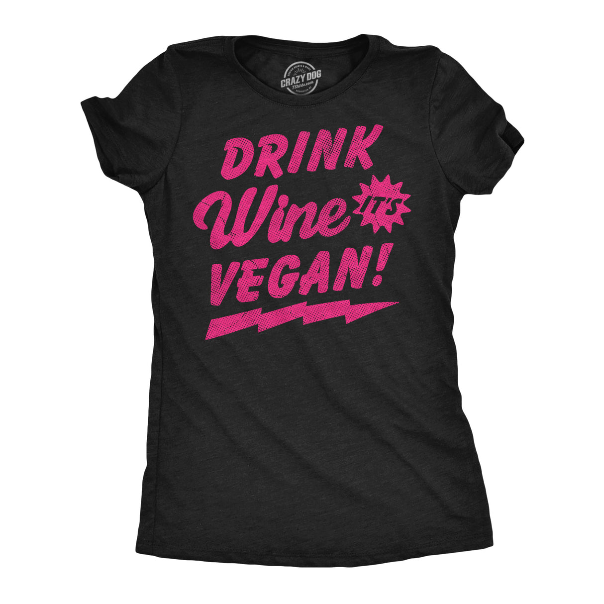 Womens Funny T Shirts Drink Wine Its Vegan Sarcastic Drinking Graphic Novelty Tee for Ladies
