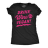 Womens Funny T Shirts Drink Wine Its Vegan Sarcastic Drinking Graphic Novelty Tee for Ladies