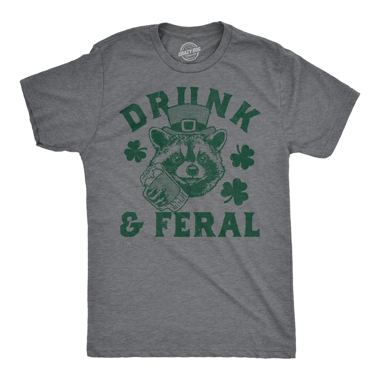 Mens Funny T Shirts Drunk and Feral Sarcastic St Patricks Day Graphic Drinking Tee for Men