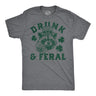 Mens Funny T Shirts Drunk and Feral Sarcastic St Patricks Day Graphic Drinking Tee for Men