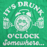 Mens Funny T Shirts Its Drunk Oclock Somewhere Sarcastic St Patricks Day Graphic Novelty Tee for Men