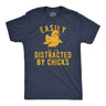 Mens Funny T Shirts Easily Distracted By Chicks Sarcastic Easter Graphic Novelty Tee for Men
