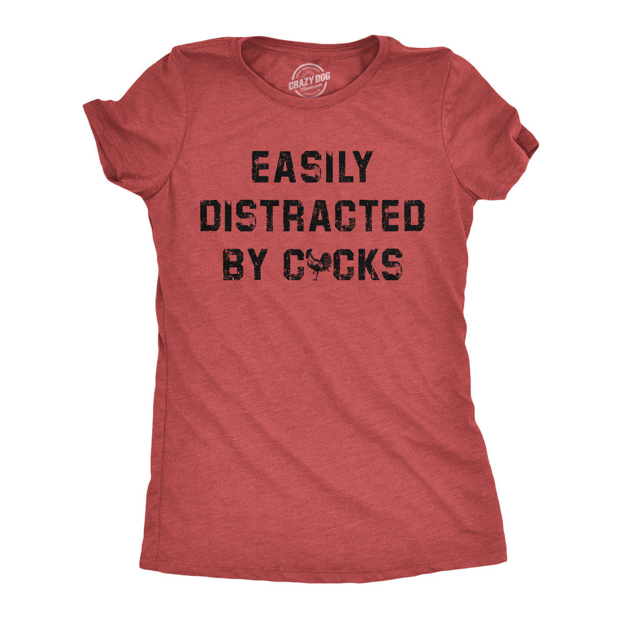 Womens Funny T Shirts Easily Distracted By Cocks Sarcastic Rooster Graphic Novelty Tee for Ladies