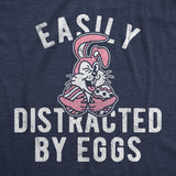 Mens Funny T Shirts Easily Distracted By Eggs Sarcastic Easter Graphic Novelty Tee for Men