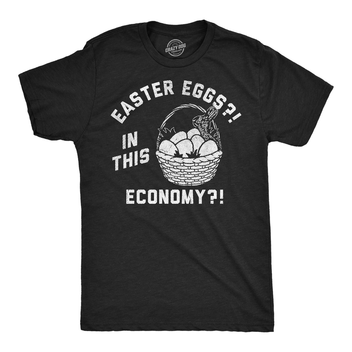Mens Funny T Shirts Easter Eggs In This Economy Sarcastic Easter Graphic Novelty Tee for Men