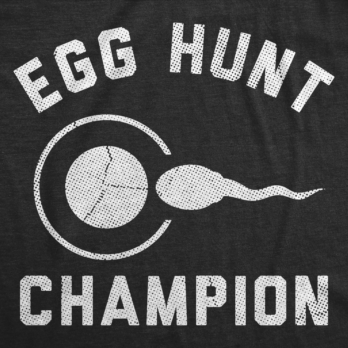 Mens Funny T Shirts Egg Hunt Champion Sarcastic Sperm Graphic Novelty Tee for Men