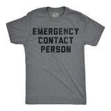 Mens Funny T Shirts Emergency Contact Person Sarcastic Graphic Novelty Tee for Men