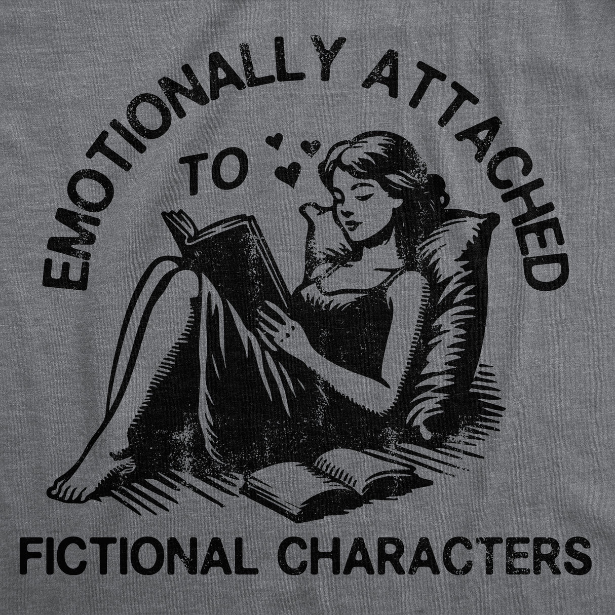 Womens Funny T Shirts Emotionally Attached to Fictional Characters Sarcastic Reading Novelty Tee for Ladies
