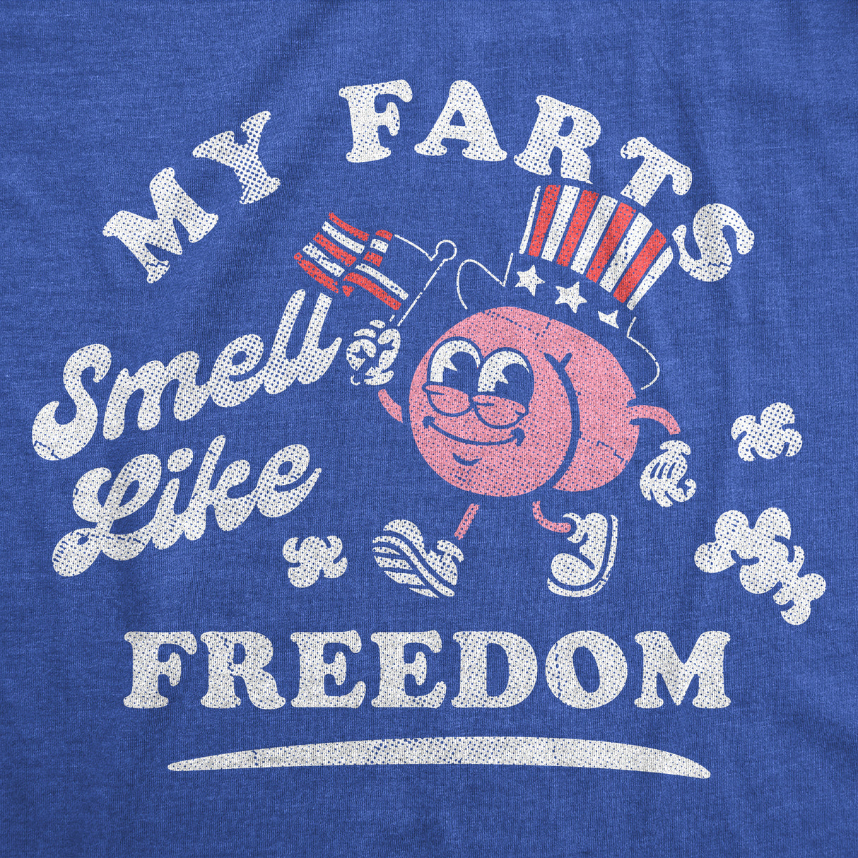 Mens Funny T Shirts My Farts Smell Like Freedom Sarcastic Fourth Of July Graphic Novelty Tee for Men