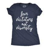 Womens Funny T Shirts Fear Dictators Not Diversity Awesome Anti Trump Graphic Novelty Tee for Ladies