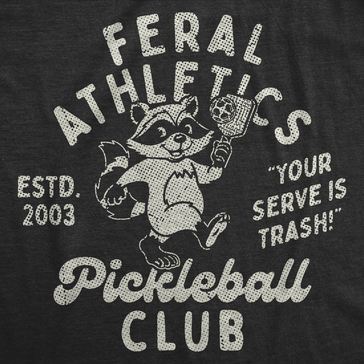 Womens Funny T Shirts Feral Athletics Pickleball Club Sarcastic Graphic Novelty Tee for Ladies
