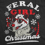 Womens Funny T Shirts Feral Girl Christmas Sarcastic Wild Animal Xmas Graphic Novelty Tee for Ladies