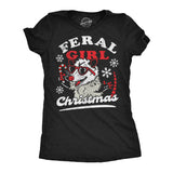 Womens Funny T Shirts Feral Girl Christmas Sarcastic Wild Animal Xmas Graphic Novelty Tee for Ladies