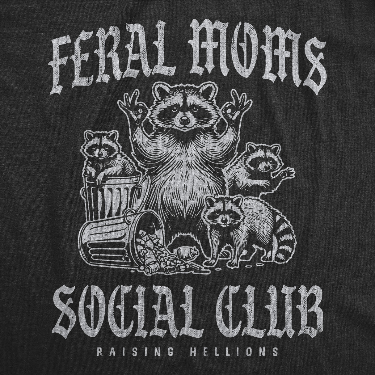 Womens Funny T Shirts Feral Moms Social Club Sarcastic Raccoon Graphic Novelty Tee for Ladies