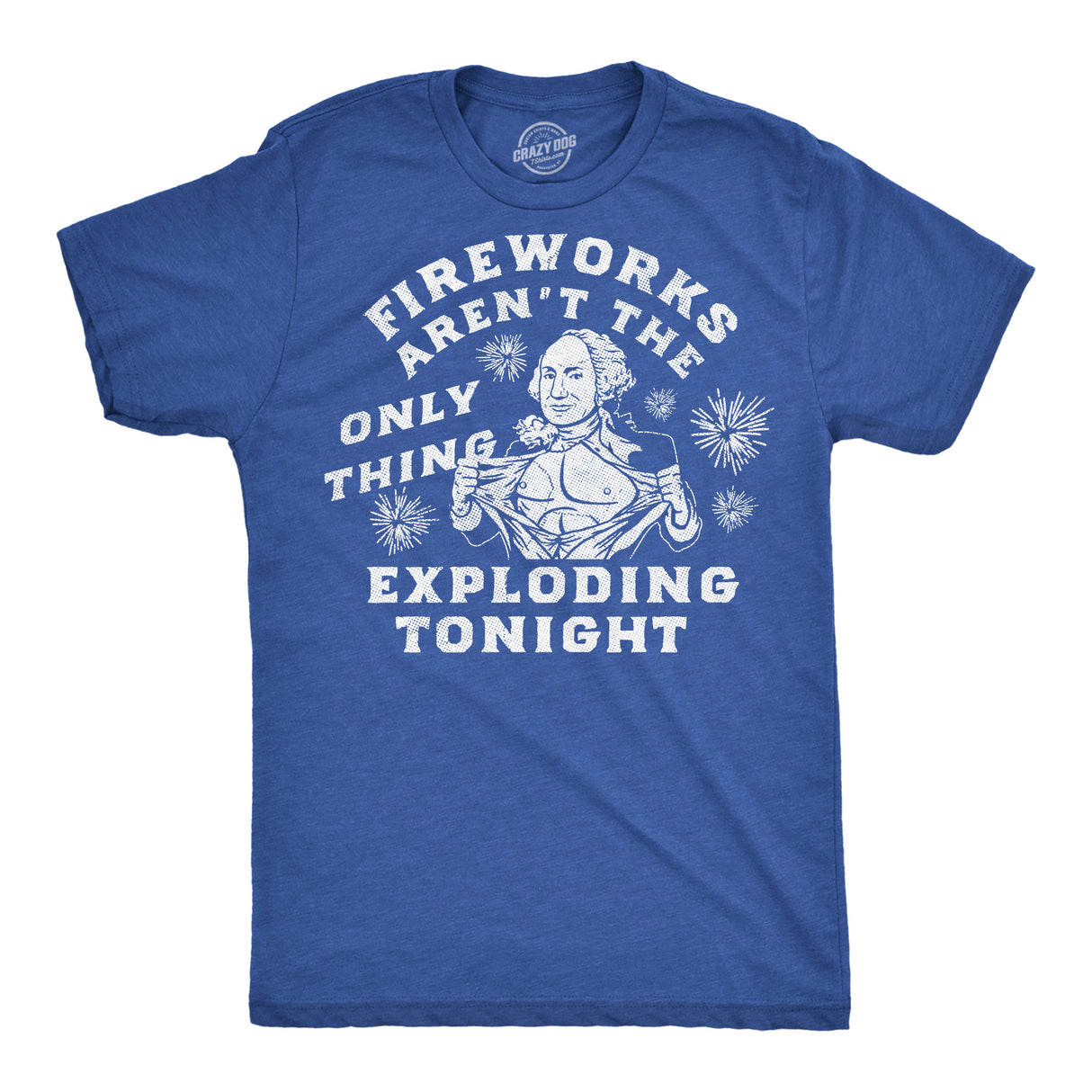 Mens Funny T Shirts Fireworks Arent The Only Thing Exploding Tonight Sarcastic Fourth Of July Graphic Tee for Men