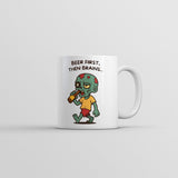 Beer First Then Brains Mug Funny Sarcastic DrinkingGraphic Novelty Coffee Cup-11oz
