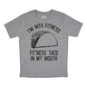 Youth Fitness Tacos T Shirt Funny Workout Mexican Food Lovers Joke Tee for Kids