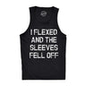 Mens I Flexed and the Sleeves Fell Off Tank Top Funny Sleeveless Gym Workout Shirt