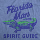Mens Funny T Shirts Florida Man Spirit Guide Sarcastic Gator Graphic Novelty Tee For Men