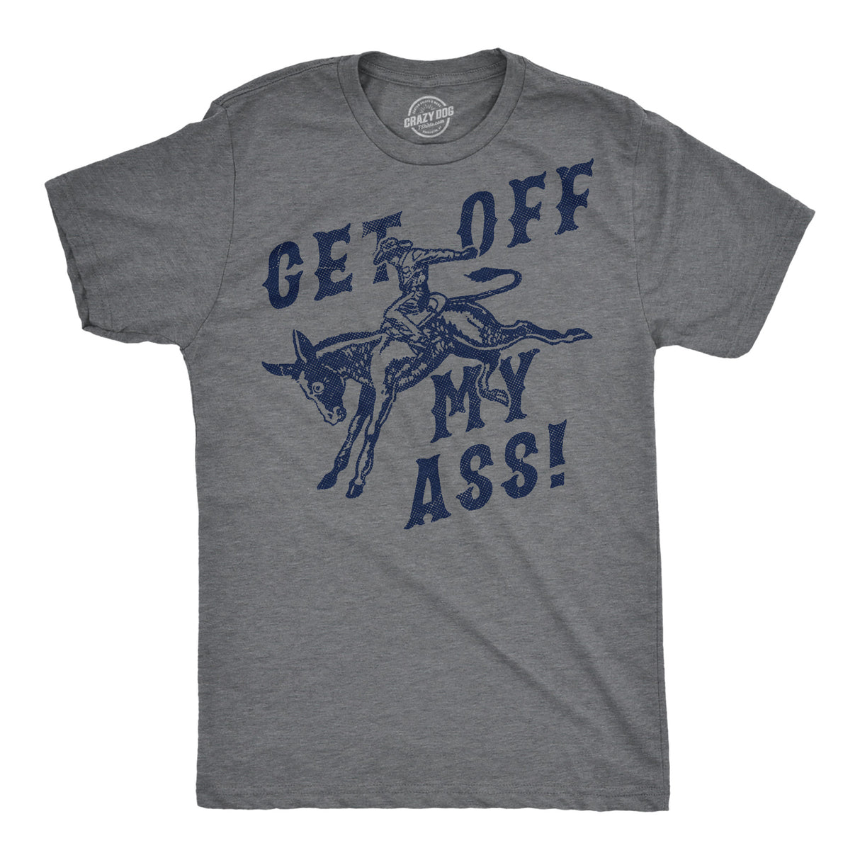 Mens Funny T Shirts Get Off My Ass Sarcastic Donkey Graphic Novelty Tee for Men