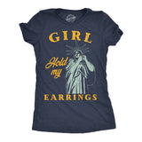 Womens Funny T Shirts Girl Hold My Earrings Sarcastic Statue Of Liberty Graphic Novelty Tee for Ladies