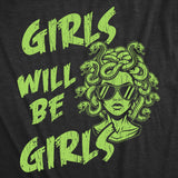 Womens Funny T Shirts Medusa Girls Will Be Girls Sarcastic Graphic Novelty Tee for Ladies