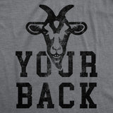 Mens Funny T Shirts Goat Your Back Sarcastic Graphic Novelty Tee for Men