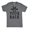 Mens Funny T Shirts Goat Your Back Sarcastic Graphic Novelty Tee for Men