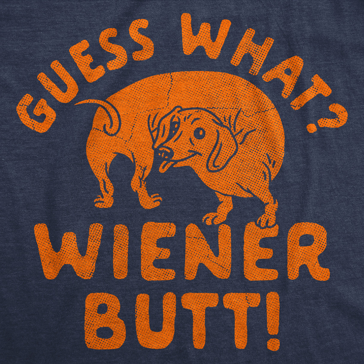 Womens Funny T Shirts Guess What Wiener Butt Sarcastic Dog Graphic Novelty Tee for Ladies