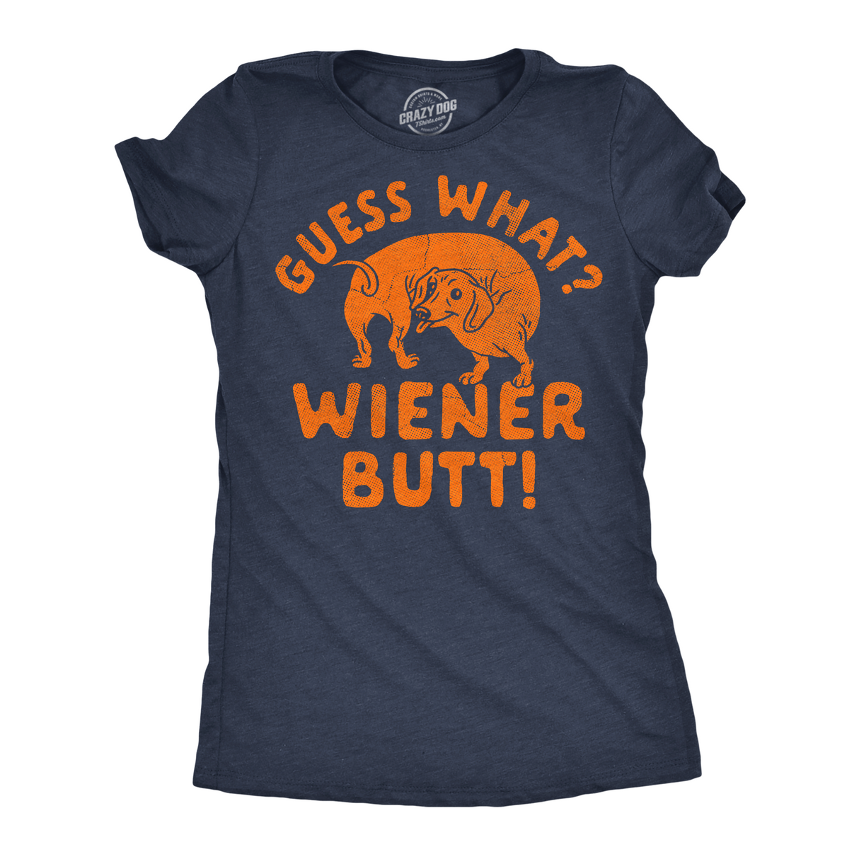 Womens Funny T Shirts Guess What Wiener Butt Sarcastic Dog Graphic Novelty Tee for Ladies