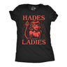 Womens Funny T Shirts Hades Ladies Sarcastic Halloween Graphic Novelty Tee For Ladies