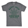 Mens Funny T Shirts Happy Weed Christmas Sarcastic 420 Graphic Novelty Tee for Men