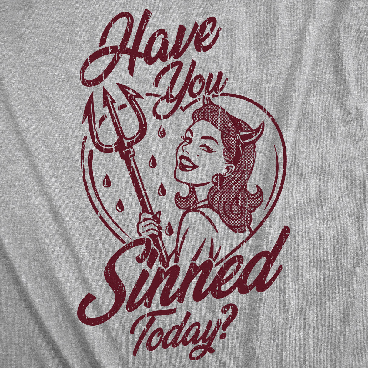 Womens Funny T Shirts Have You Sinned Today Sarcastic Devil Graphic Novelty Tee for Ladies