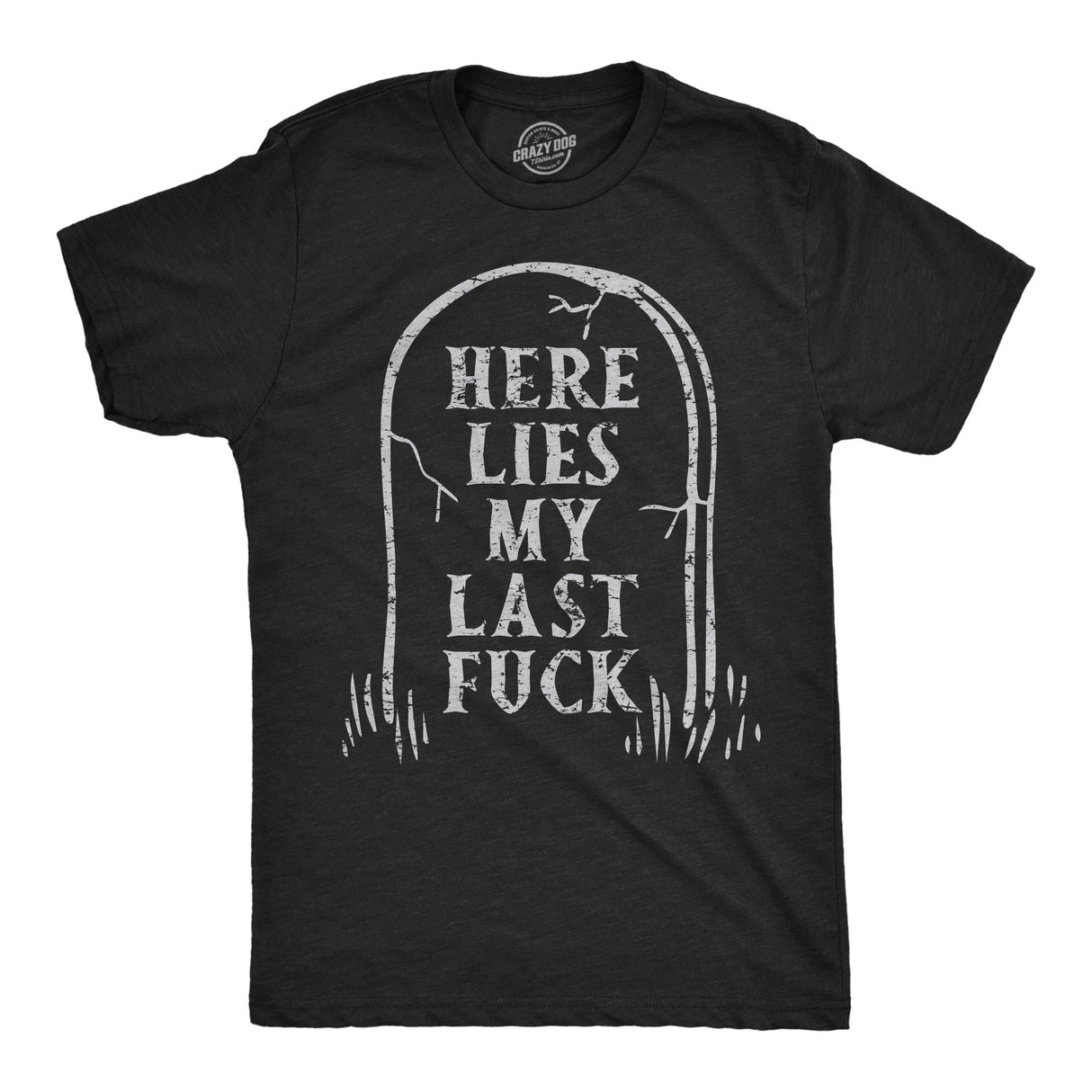 Mens Funny T Shirts Here Lies My Last Fuck Sarcastic Grave Graphic Novelty Tee for Men
