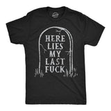 Mens Funny T Shirts Here Lies My Last Fuck Sarcastic Grave Graphic Novelty Tee for Men