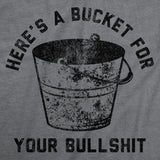 Mens Funny T Shirts Heres A Bucket for Your Bullshit Sarcastic Graphic Novelty Tee for Men