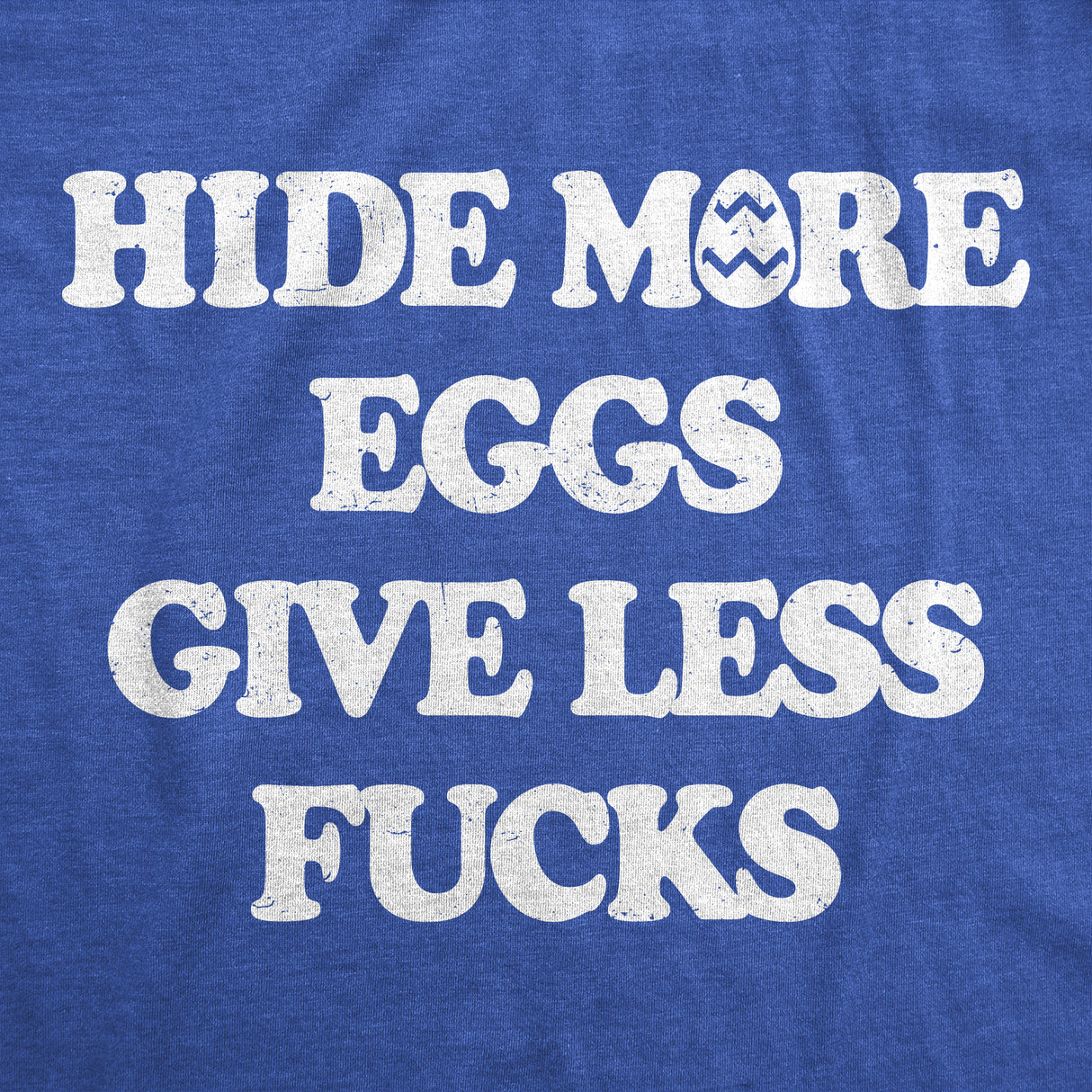 Mens Funny T Shirts Hide More Eggs Give Less Fucks Sarcastic Easter Graphic Novelty Tee for Men